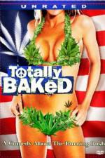 Watch Totally Baked A Pot-U-Mentary Primewire