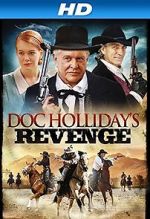 Watch Doc Holliday\'s Revenge Primewire