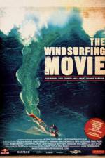 Watch The Windsurfing Movie Primewire