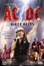 Watch The Story Of ACDC Dirty Deeds Primewire
