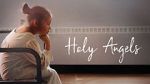 Watch Holy Angels (Short 2017) Primewire