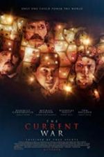 Watch The Current War: Director\'s Cut Primewire