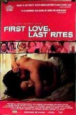 Watch First Love, Last Rites Primewire