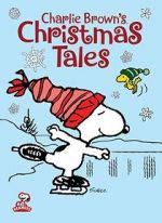 Watch Charlie Brown\'s Christmas Tales (TV Short 2002) Primewire