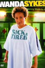 Watch Wanda Sykes Sick and Tired Primewire