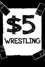 Watch $5 Wrestling  Road Trip  West Virginuer Primewire