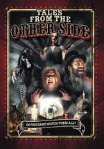 Watch Tales from the Other Side Primewire