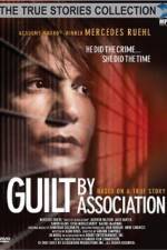 Watch Guilt by Association Primewire