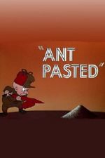 Watch Ant Pasted Primewire