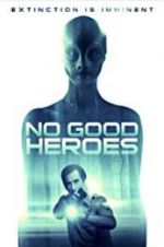 Watch No Good Heroes Primewire