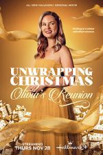 Watch Unwrapping Christmas: Olivia\'s Reunion Primewire