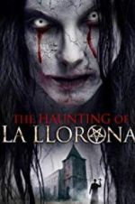Watch The Haunting of La Llorona Primewire