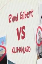 Watch Rhod Gilbert vs. Kilimanjaro Primewire