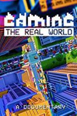Watch Gaming the Real World Primewire
