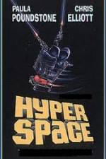 Watch Hyperspace Primewire