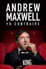 Watch Andrew Maxwell: Yo Contraire (TV Special 2019) Primewire