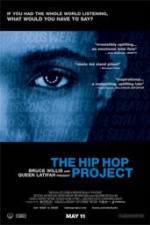 Watch The Hip Hop Project Primewire
