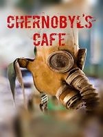 Watch Chernobyl\'s caf Primewire