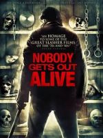 Watch Nobody Gets Out Alive Primewire