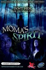 Watch Moma\'s Spirit Primewire