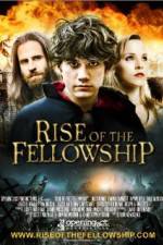 Watch Rise of the Fellowship Primewire