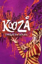 Watch Cirque du Soleil: Kooza Primewire