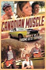 Watch Canadian Muscle Primewire