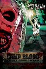 Watch Camp Blood First Slaughter Primewire