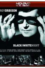 Watch Roy Orbison and Friends A Black and White Night Primewire
