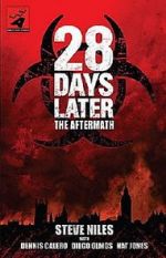 Watch 28 Days Later: The Aftermath - Stage 1: Development Primewire
