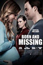 Watch Born and Missing Primewire