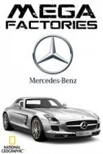 Watch National Geographic Megafactories Mercedes Primewire