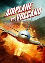 Watch Airplane vs. Volcano Primewire