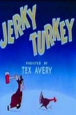 Watch Jerky Turkey Primewire
