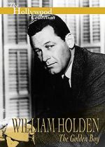 Watch William Holden: The Golden Boy Primewire