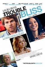 Watch The Trouble with Bliss Primewire