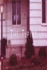 Watch The Typist Primewire