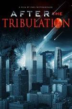 Watch After the Tribulation Primewire