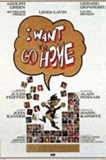 Watch I Want to Go Home Primewire