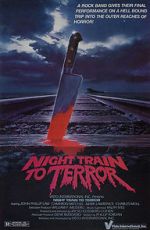 Watch Night Train to Terror Primewire