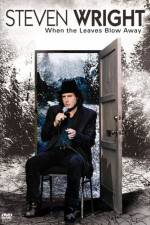 Watch Steven Wright When the Leaves Blow Away Primewire