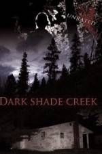 Watch Dark Shade Creek Primewire