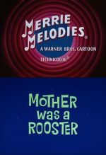 Watch Mother Was a Rooster (Short 1962) Primewire