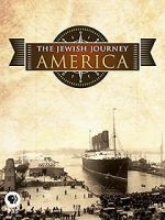 Watch The Jewish Journey: America Primewire