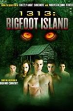 Watch 1313: Bigfoot Island Primewire