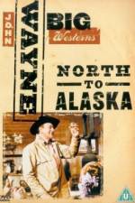 Watch North to Alaska Primewire