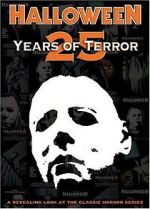 Watch Halloween: 25 Years of Terror Primewire