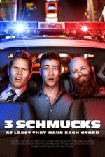 Watch 3 Schmucks Primewire