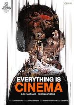 Watch Everything Is Cinema Primewire