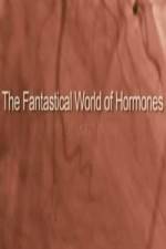 Watch The Fantastical World Of Hormones With Dr John Wass Primewire